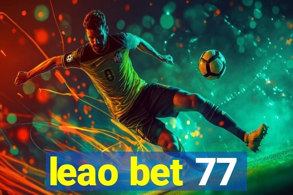leao bet 77